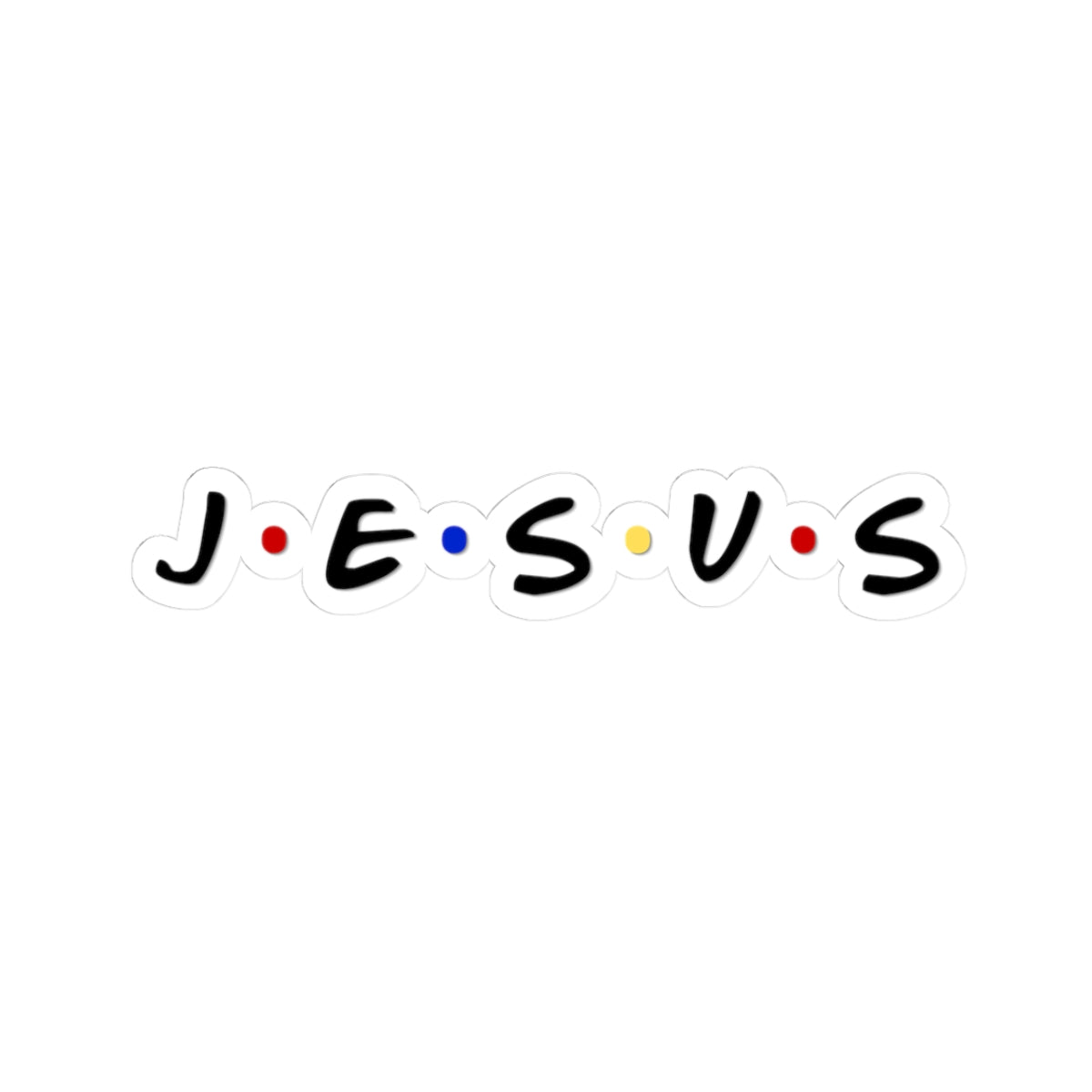 Jesus F•R•I•E•N•D•S Kiss-Cut Sticker