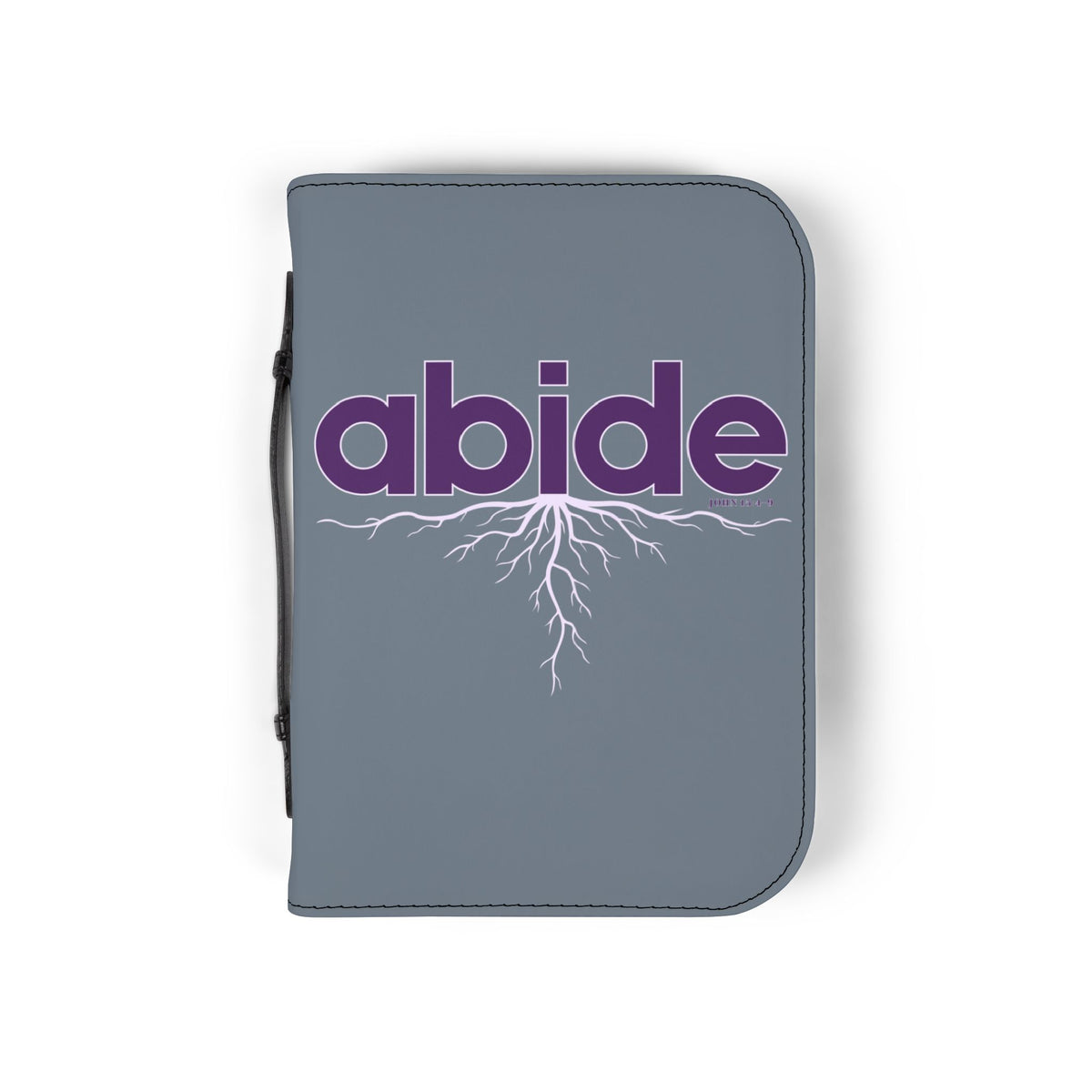 Abide John 15 Zippered Bible Case - Slate