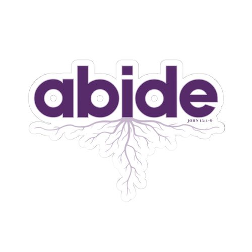 Abide John 15 Kiss-Cut Sticker